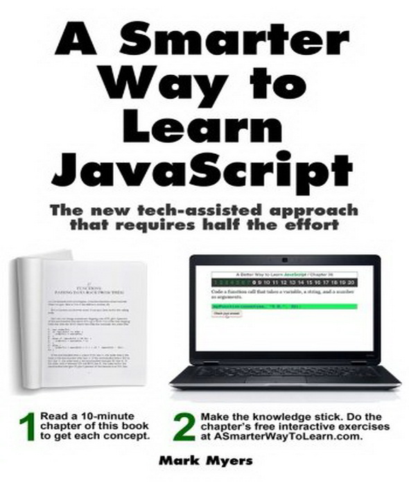 A Smarter Way to Learn JavaScript: The new approach that uses technology to cut your effort in half