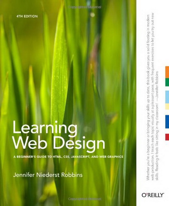  Learning Web Design: A Beginner's Guide to HTML, CSS, JavaScript, and Web Graphics